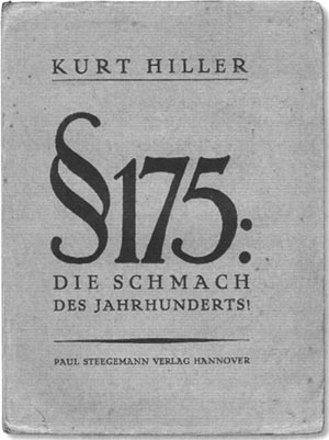 Kurt Hiller: ' Paragraph 175 : Die Schmach des Jahrhunderts !' (1922) [Bild: Shizhao]