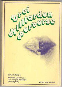 Drei Milliarden Perverse (Diekmann / Pescatore, Verlag rosa Winkel 1980)