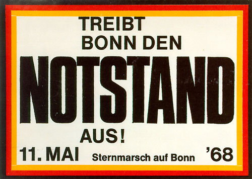 Coronavirus Ausnahmezustand? - 1968 wurde massiv gegen die geplanten (und dann beschlossenen Notstandsgesetze demonstriert